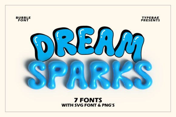 Launch Cheerful Campaigns with Dream Sparks Display Fonts