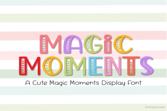 Magic Moments: A Joyful Display Font for Brands