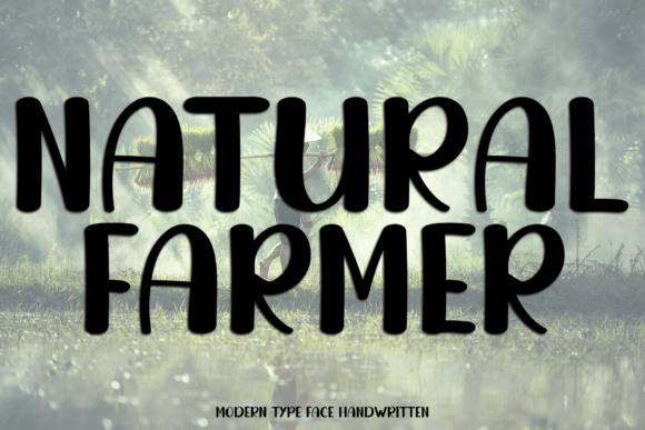 Natural Farmer: The Modern Display Font for Crafters