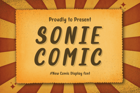 Sonie Comic Font for Bold Campaign Designs